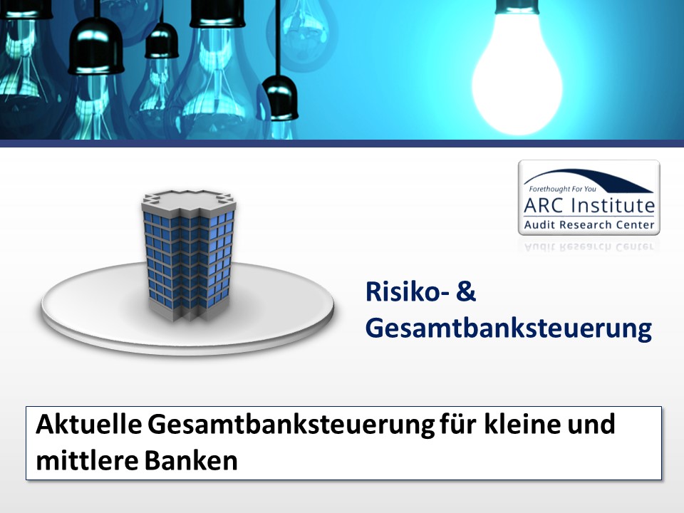 Gesamtbanksteuerung für kleine und mittlere Banken