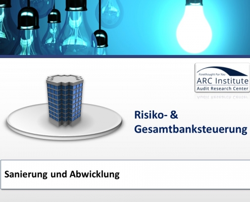 Sanierung und Abwicklung